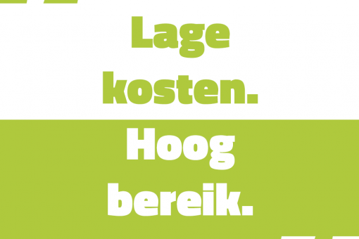 Lage kosten, hoog bereik.